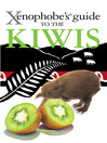 The Xenophobe's Guide to the Kiwis (eBook)